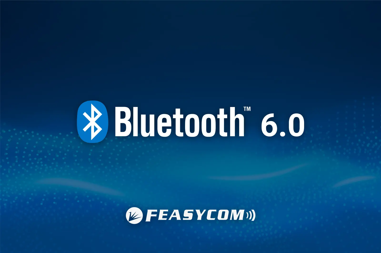 蓝牙6.0新特性